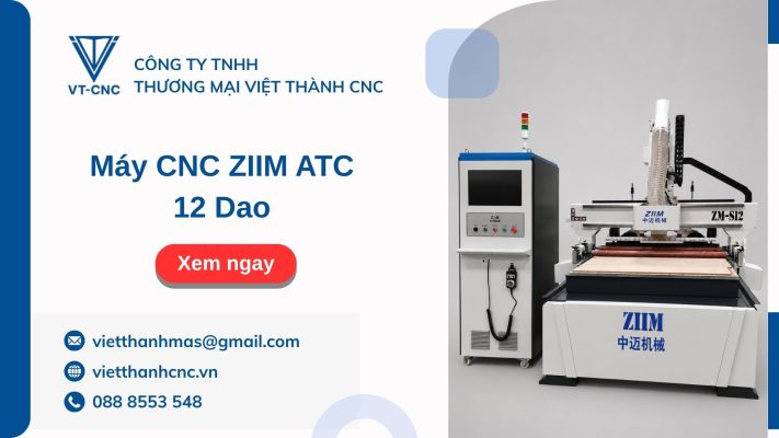 Máy CNC ZIIM ATC 12 Dao